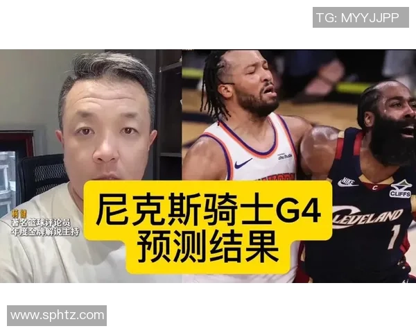 尼克斯领先骑士三场ESPN东决G4胜率分析与预测 尼克斯领先骑士三场ESPN东决G4胜率分析与预测